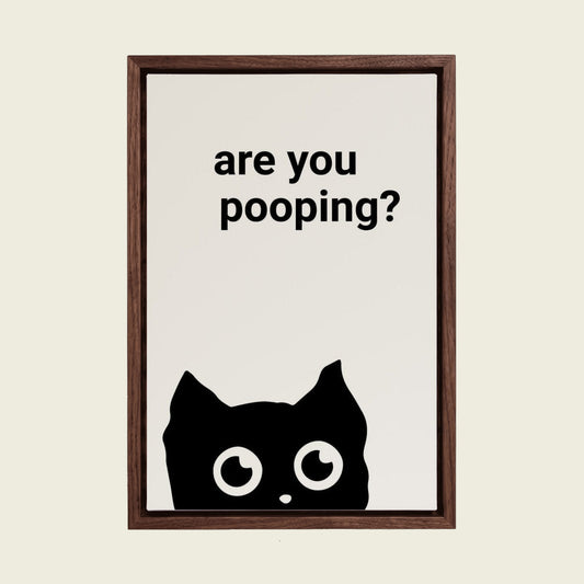 Are You Pooping? Black Cat canvas wall art in a floating walnut frame