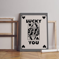 Trendy Lucky You Poster - Queen Leinwand Wandkunst, Lucky You Leinwand Poster - Spielkarten Poster - Lucky Leinwand Poster - Trendige Wandkunst