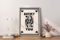 Trendy Lucky You Poster - Queen Leinwand Wandkunst, Lucky You Leinwand Poster - Spielkarten Poster - Lucky Leinwand Poster - Trendige Wandkunst