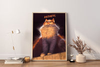 Jämmerliche Katze Leinwandbild, Jämmerliche Katze Poster, Lustige Leinwand Wanddeko, Lustiges Poster, Jämmerliche Stimmung Poster