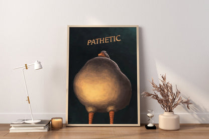 Pathetic Duck Canvas Wall Art, Pathetic Duck Poster, Funny Canvas Wall Decor