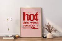 Hot Girls Watch Formula 1 Poster | Pink F1 Racing Typography Wall Art