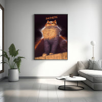 Jämmerliche Katze Leinwandbild, Jämmerliche Katze Poster, Lustige Leinwand Wanddeko, Lustiges Poster, Jämmerliche Stimmung Poster