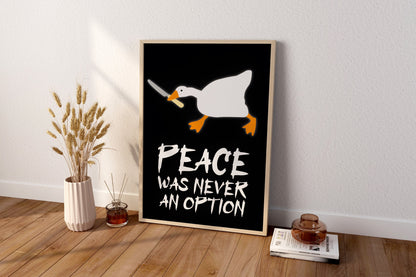 Frieden war nie eine Option Ente Leinwand-Wandbild, Lustiges Enten-Poster, Lustige Leinwand-Wanddekoration, Frieden war nie eine Option Poster