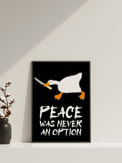Frieden war nie eine Option Ente Leinwand-Wandbild, Lustiges Enten-Poster, Lustige Leinwand-Wanddekoration, Frieden war nie eine Option Poster