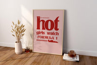 Hot Girls Watch Formula 1 Poster | Pink F1 Racing Typography Wall Art