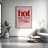 Hot Girls Watch Formula 1 Poster | Pink F1 Racing Typography Wall Art