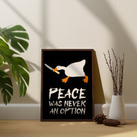 Frieden war nie eine Option Ente Leinwand-Wandbild, Lustiges Enten-Poster, Lustige Leinwand-Wanddekoration, Frieden war nie eine Option Poster