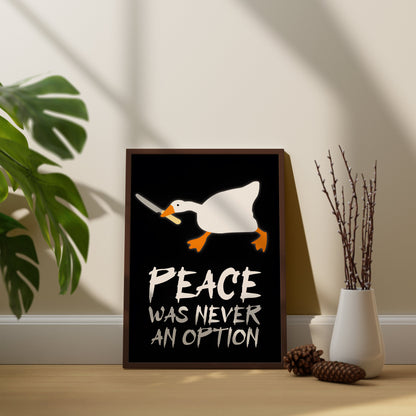 Frieden war nie eine Option Ente Leinwand-Wandbild, Lustiges Enten-Poster, Lustige Leinwand-Wanddekoration, Frieden war nie eine Option Poster