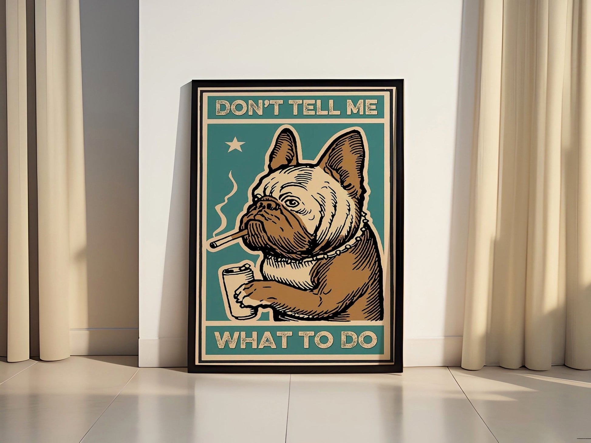 Dont Tell Me What To Do Canvas Poster - Canvasworkshop