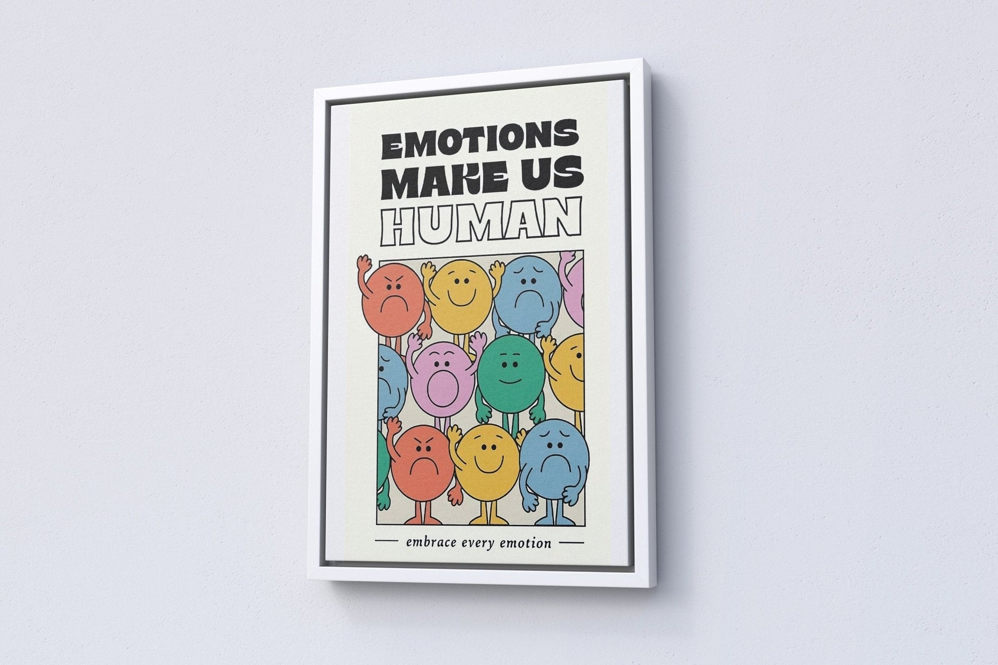 Emotions Make Us Human Canvas Wall Art - Canvasworkshop