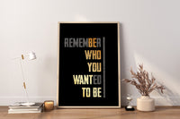Erinnere Dich, wer Du sein wolltest Zitat Wanddeko, Zitat Leinwand Wandbild, Motivationsposter, Minimalistische Leinwand Wanddeko