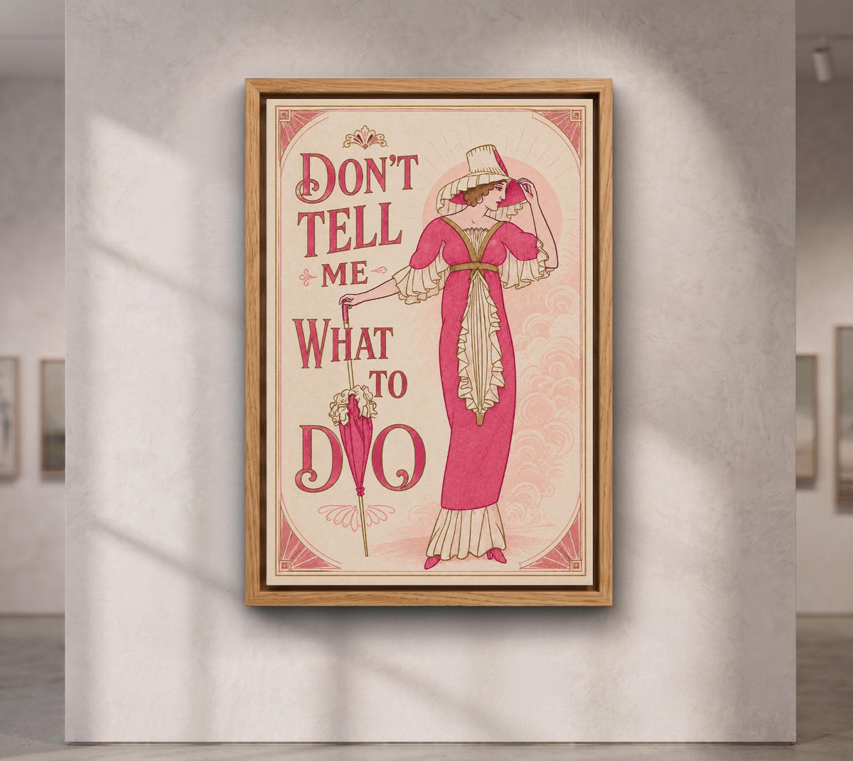 Don't Tell Me What to Do canvas wall art