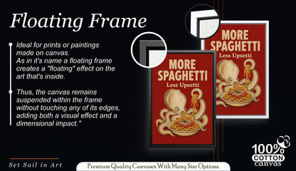 More Spaghetti Less Upsetti Wall Art, Funny Octopus Canvas, Humorous Poster, Italian Food Poster, Pasta Lover Gift
