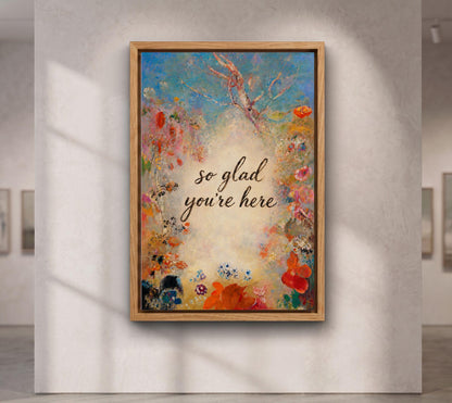 So Glad You're Here canvas wall art