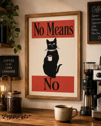 Black Cat Coffee Wall Art, No Means No Poster, Coffee Corner Kitchen Print,Funny Bar Cafe Decor