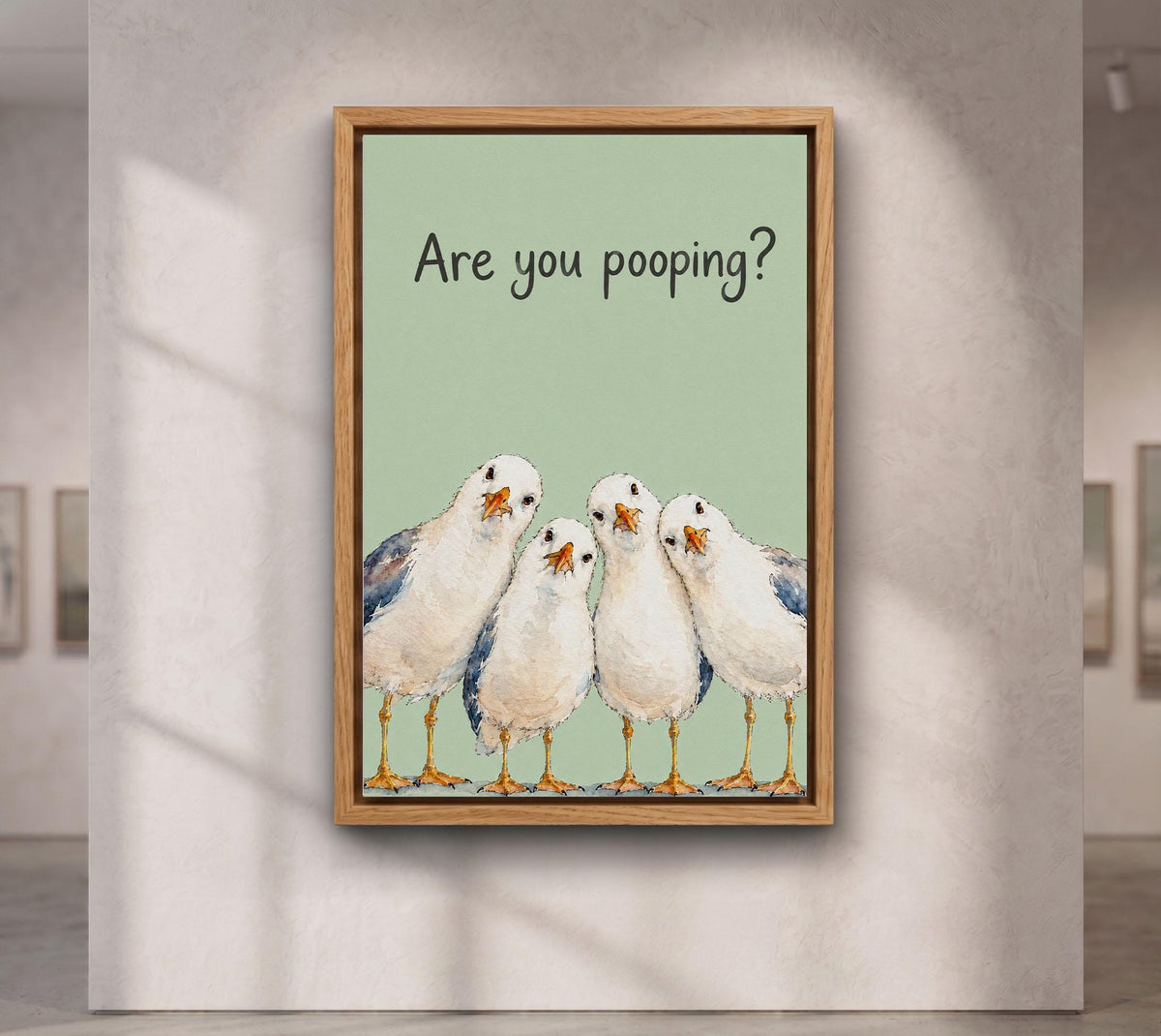 Are you pooping? Seagull Wall Art
