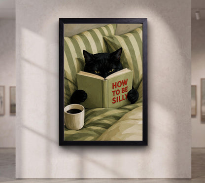 How to Be Silly Black Cat Wall Art