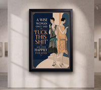 A Wise Woman Once Said Fuck This Shit, Art Deco Flapper Bathroom and Bar Decor,Funny Feminist Canvas Wall Art