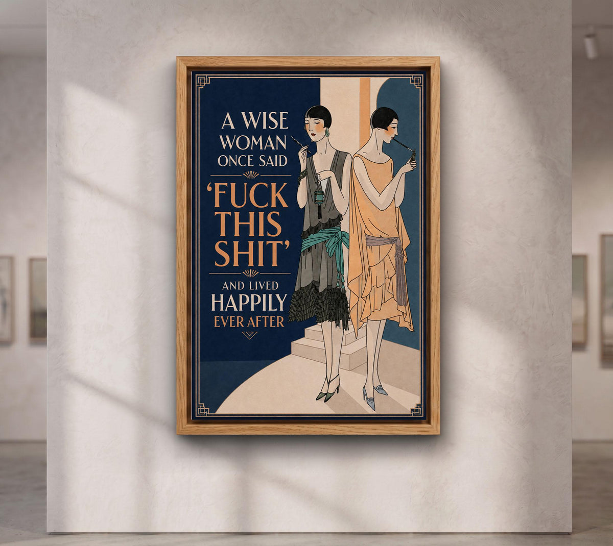 A Wise Woman Once Said Fuck This Shit, Art Deco Flapper Bathroom and Bar Decor,Funny Feminist Canvas Wall Art