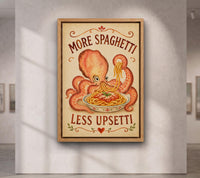 More Spaghetti Less Upsetti Octopus II canvas wall art