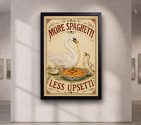 More Spaghetti Less Upsetti Swan canvas wall art