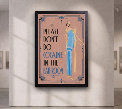 Please Don’t Do Coke Poster,Altered Vintage , Bar Pub Wall Art