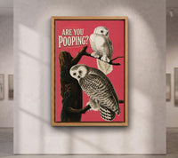 Funny Snowy Owl Wall Art, Are You Pooping Bathroom Poster, Pink Bird Print