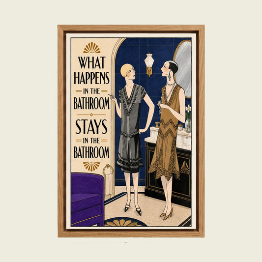 What Happens in the Bathroom canvas wall art in a floating oak frame